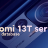 【日本向けモデルあり】Xiaomi 13T/13T ProがIMEIデーターベースに登録 スペック情報まとめ