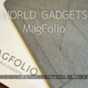 【WORLD GADGETS MagFolio】 | 「2 in 1」最強iPadケースでMagFloがさらに便利になった