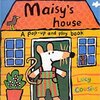 Maisy's House: A Pop-up and Play Book