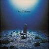 シーラカンス【 Mr. Children 】#395