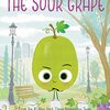 とっても不機嫌だった（"Sour Grape"な）ぶどうさんを変えたこととは…？　英語絵本『The Sour Grape』のご紹介