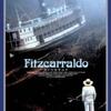 『フィツカラルド』（1982）巨大な蒸気船を人力で山の頂上に運びあげる狂気。映画遺産です。