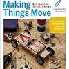 『Making Things Talk』に続く新刊『Making Things Move』（そしてそれに続く新刊……）