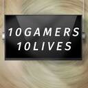 10Gamers 10Lives