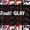 GLAY「BEAT out！」Anthology 〜軌跡の果て〜