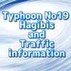 Traffic & Rugby World Cup Information due to Typhoon No.19 Hagibis 