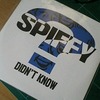 SPIFFY/I Didn't Know 7インチ