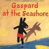【英語－多読】絵本～"Gaspard at the Seashore"～洋書で楽しく学ぼ♪