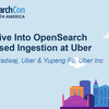 OpenSearchCon North America 2025「Uberが開発したOpenSearchのPull-Based Ingestionを深く理解する」- Varun Bharadwaj, Uber & Yupeng Fu, Uber
