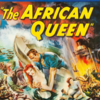 アフリカの女王　The African Queen @ Dryden Theater