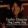 Lesley Duncan  Sing Lesley Sing: The Rca And Cbs Recordings 1968-1972 