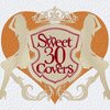 歌姫たちの囁き！「Sweet 30 Covers」で蘇る青春時代の洋楽ヒットソング