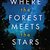 Where the Forest Meets the Stars　[Kindle Unlimited] 