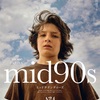 『mid90s』誰にでもある"あの頃"