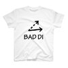 「BAD DI」Tシャツ販売中です