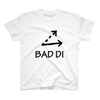 「BAD DI」Tシャツ販売中です