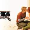 「ザ・メキシカン」知っていますか? ジュリア・ロバーツとブラッド・ピットが共演したサスペンスコメディ…