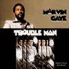 マーヴィン・ゲイ『Trouble Man』