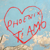  Phoenix / Ti Amo