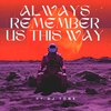 №2,347　洋楽セレクション　“ Dj Tons Remix - Always Remember Us This Way ”