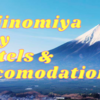 Hotels in Fujinomiya For Mt.Fuji Climb