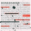 Boneshaker / Fake Music