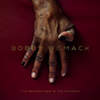  Bobby Womack / The Bravest Man In The Universe