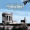 The Troubadours / The Troubadours