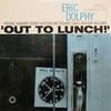 OUT TO LUNCH／ERIC DOLPHY