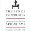 『The Bed of Procrustes : Philosophical and Practical Aphorisms』Nassim Nicholas Taleb(Random House)