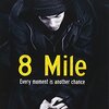 フリースタイルダンジョンからのラッパー映画「8 Mile」を観た。