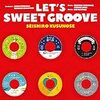 [*[好きな音楽] ]LET’S SWEET GROOVE