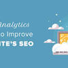 Important Google Analytics Reports for Every Digital Marketer