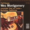 Wes Montgomery - Full House：フル・ハウス -