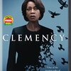 映画 Clemency (2019) を見た。アルフレ・ウッダード 『クレメンシー　恩赦』