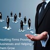 Business Consulting Firms Proving Platform to Businesses and Helping them Grow 