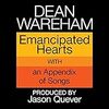 DEAN WAREHAM 「EMANCIPATED HEARTS 」