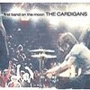 The Cardigans/First Band On The Moon