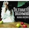 奈々ちゃんのナナ枚目のアルバム「ULTIMATE DIAMOND」