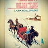 この楽しき日々・ローラ・インガルス・ワイルダー／　　　　　These Happy Golden Years・Laura Ingalls Wilder 