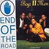 「エンド・オブ・ザ・ロード（End of The Road）」ボーイズIIメン（Boyz II Men）（1992）