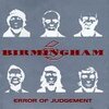 Birmingham 6 - Error of Judgement