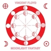  Vincent Floyd / Moonlight Fantasy