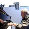  Guido Manusardi Trio / Metamorphosis