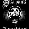 SKA PUNK ZOMBIES始動！