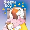 かわいい犬が夜眠りについて起きるまでを書いたおやすみ前にぴったりの英語読本　SIRシリーズStep 1から『Sleepy Dog』のご紹介