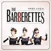 The Barberettes （バーバレッツ）追補