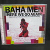 BAHA MEN 「HERE WE GO AGAIN」