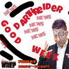 DARTHREIDER’S GOOD WEEK : DARTHREIDER