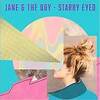 №2,048　洋楽セレクション　❝ Jane & The Boy - Starry eyed ❞